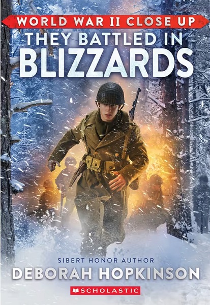They Battled in Blizzards  World War II Close Up