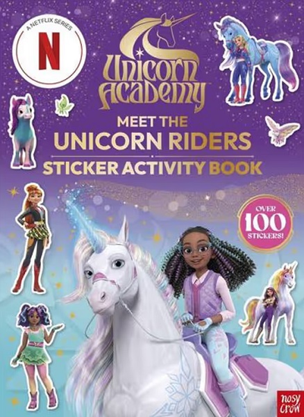 Unicorn Academy Meet the Unicorn Riders  Sticker Activity Book