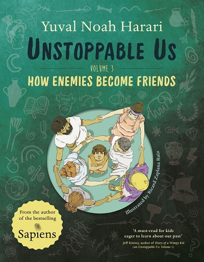 Unstoppable Us Volume 3 How Enemies Become Friends