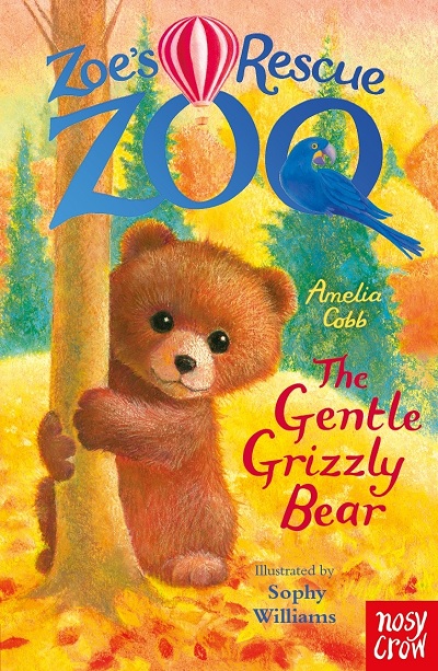 Zoes Rescue Zoo The Gentle Grizzly Bear